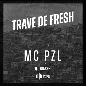 Trave de Fresh