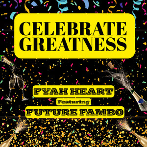 Celebrate Greatness
