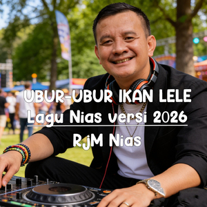 Ubur-ubur Ikan Lele - Versi 2026 (Lagu Nias)