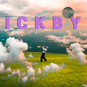 I Can't Keep Blaming You