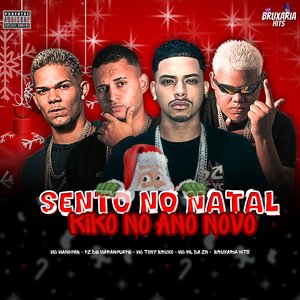 Sento no Natal Kiko no Ano Novo (feat. Pz De Maranguape)