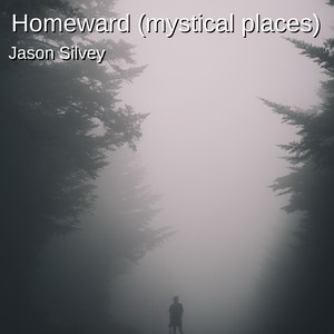 Homeward (Mystical Places)