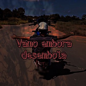 Vamo Embora Desembola