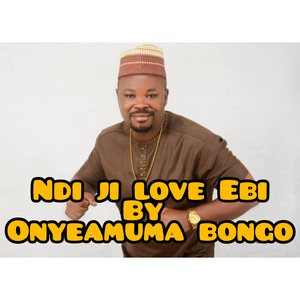 Ndi Ji Love Ebi