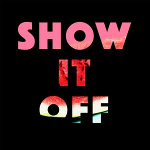 Show It Off