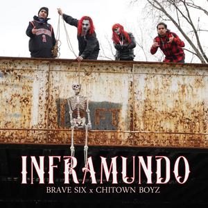 Inframundo (feat. chitown Boyz)
