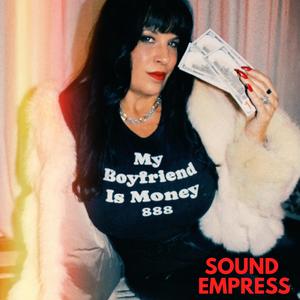 My Boyfriend Is Money