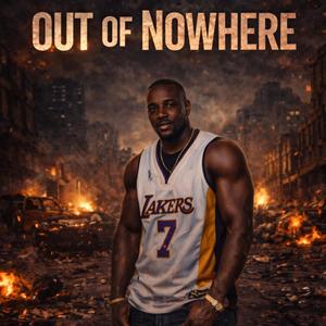 Out Of Nowhere