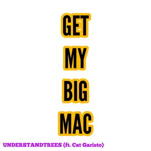 Get My Big Mac (feat. Cat Garisto) (Live-Off-The-Floor at the Port Credit Legion 04/30/22)