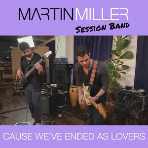 Cause We've Ended As Lovers (feat. Mark Lettieri)
