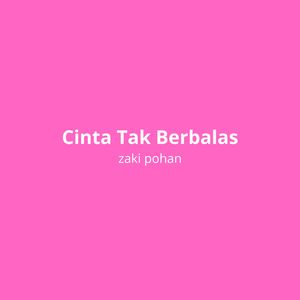 Cinta Tak Berbalas
