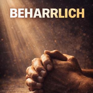 Beharrlich