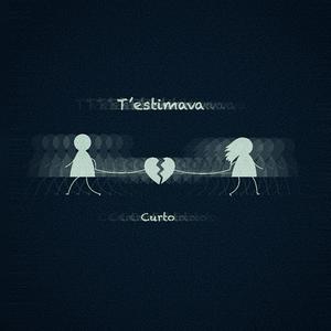 T'estimava