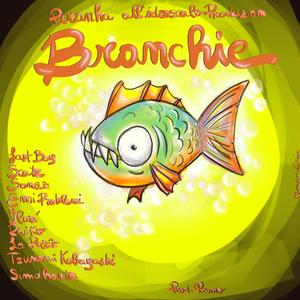 Branchie (feat. Pruno, Last Boy Beats, Scate, Sonsz, Emi Problemi, Ilarì, Raiko, La Pazz, Tsunami Kobayashi & Simdharta)