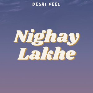 Nighay Lakhe