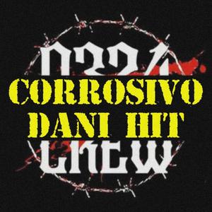 Corrosivo (Dani Hit)