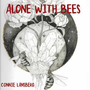 Alone with Bees (feat. Mark Fitzgibbon, Ben Hanlon & Peter Hodges)