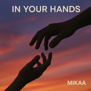In Your Hands