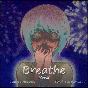 Breathe Remix