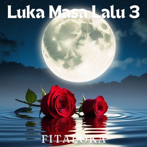 Luka Masa Lalu 3