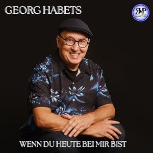 Wenn du heute bei mir bist