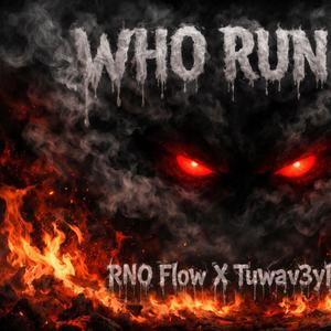 Who Run It