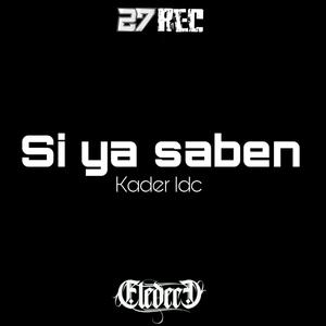 Si Ya Saben (feat. Kader LDC)