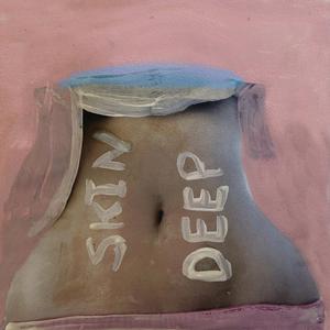 Skin Deep
