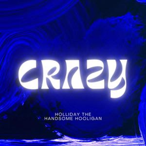 Crazy (feat. Lightskin)