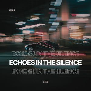 Echoes In The Silence