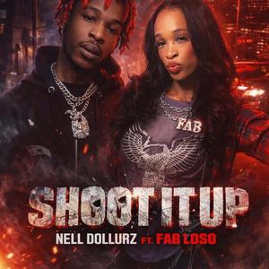 Shoot It Up (feat. Fab loso)