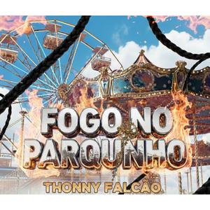 Fogo no Parquinho