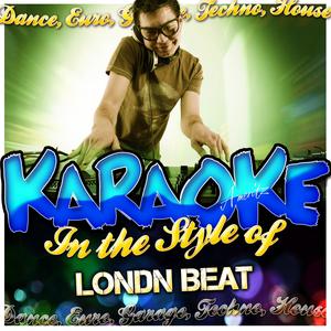 You Bring On the Sun (In the Style of London Beat) [Karaoke Version]