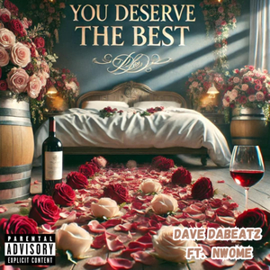 You Deserve the Best