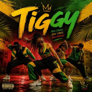 TIGGY (feat. CHANEL IRIE)