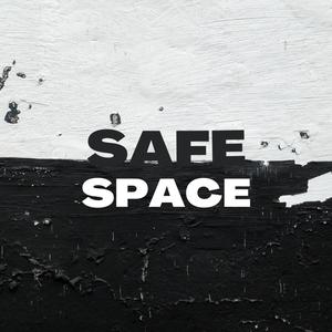 Safe Space