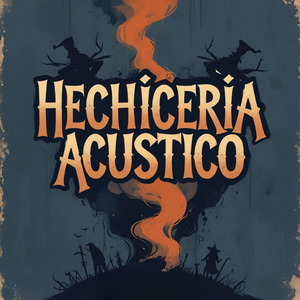 Hechiceria (Acústico)