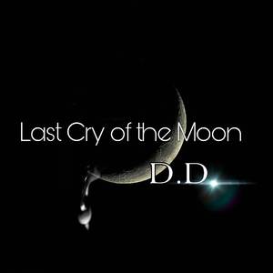 Last Cry of the Moon