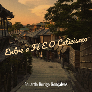 Entre a Fé E O Ceticismo