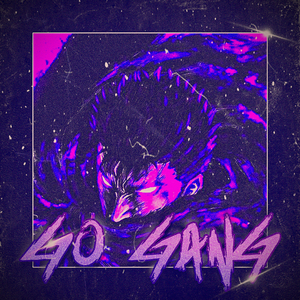 GO GANG