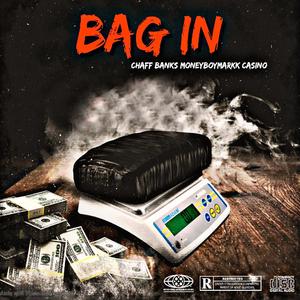 BAG IN (feat. MoneyBoyMarkk & Casino)