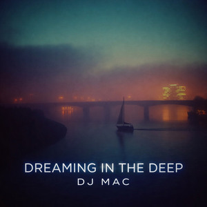Dreaming in the Deep (Extended Version)