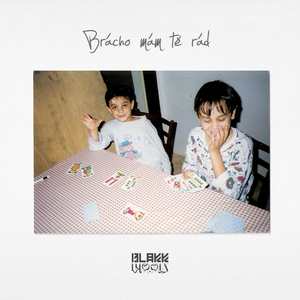 Bracho Mam Te Rad