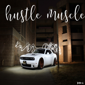 Hustle Muscle