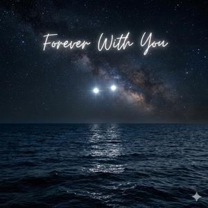 Forever With You
