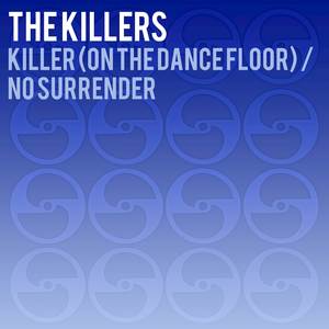 Killer (On the Dance Floor) (7" Mix)