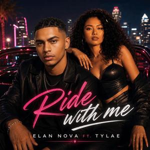 Ride With Me (feat. Tylae)