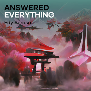 Answered Everything