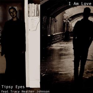 I Am Love (feat. Tracy Heather Johnson)
