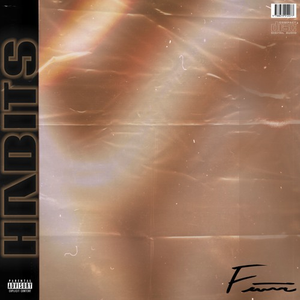 Habits (Prod. By Fentoni)
